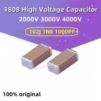 (10pcs)1808 Capacitor Cerâmico SMD 1NF 102K 0.001 UF 1000PF 2KV/3KV/4 KV 2000V/3000V/4000V X7R 10% 4520 1808 Alta-Tensão do Capacitor