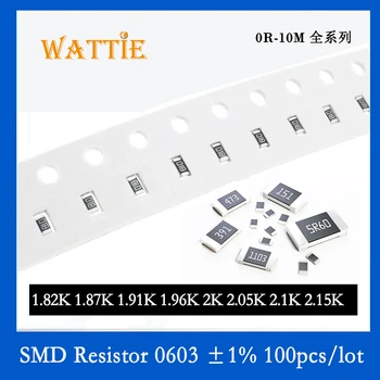 Resistor SMD 0603 1% 1.82 K 1.87 K 1.91 K 1.96 K 2K 2.05 K 2.1 K 2.15 K 100PCS/monte chip resistores de 1/10W 1,6 mm*0,8 mm