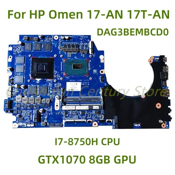 Apropriado para HP Presságio 17-UM 17T-UM laptop placa-mãe DAG3BEMBCD0 com I7-8750H CPU GTX1070 8GB GPU 100% Totalmente Testada de Trabalho